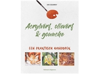 Een Acrylverf, olieverf & gouache, een praktisch handboek Paperback 256 pagina's koop je bij Terpen Tijn