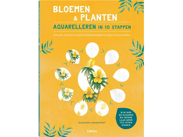 Een Bloemen & planten - Aquarelleren in 10 stappen Paperback, 128 pagina's koop je bij Terpen Tijn